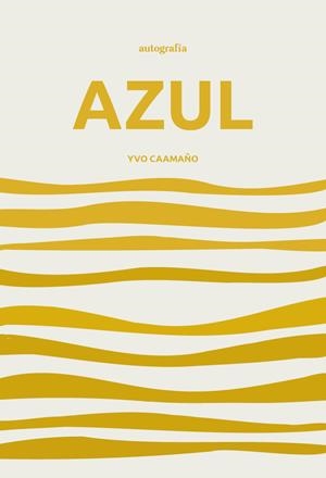 AZUL | 9791387875992 | CAAMAÑO, YVO