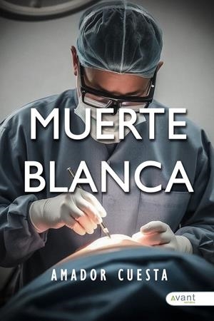 MUERTE BLANCA | 9791387805425 | CUESTA, AMADOR