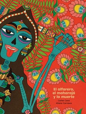 ALFARERO, EL MAHARAJÁ Y LA MUERTE, EL | 9791399045307 | CANO, CARLES