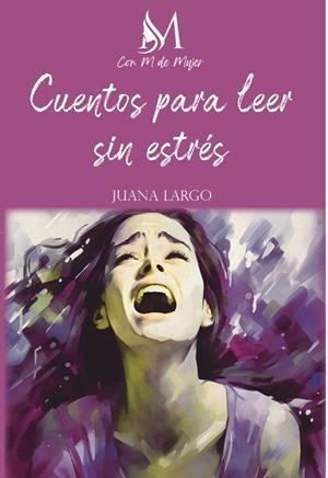 CUENTOS PARA LEER SIN ESTRÉS | 9791387615642 | LARGO, JUANA
