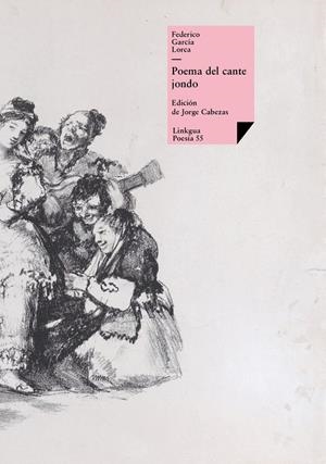 POEMA DEL CANTE JONDO | 9788490076057 | FEDERICO GARCÍA LORCA