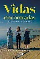 VIDAS ENCONTRADAS. WAJADAT HAYATAN | 9791399030693 | GARNES ROS, ANA FELIX