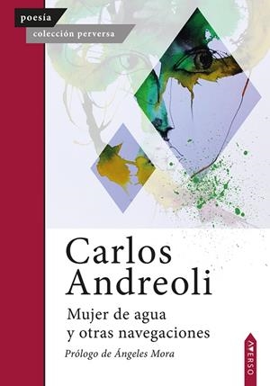 MUJER DE AGUA Y OTRAS NAVEGACIONES | 9791399099119 | ANDREOLI, CARLOS