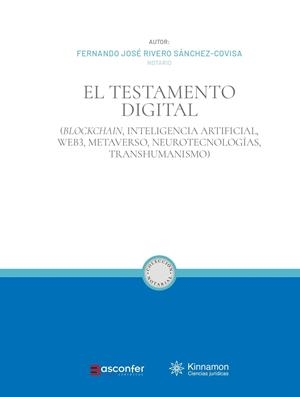 TESTAMENTO DIGITAL, EL | 9791399004953 | RIVERO SANCHEZ-COVISA, FERNANDO JOSÉ