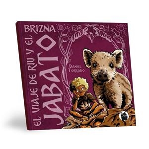 VIAJE DE RIU Y EL JABATO, EL | 9788412745214 | TORRADO MEDINA, DANIEL