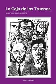 CAJA DE LOS TRUENOS, LA | 9788497216197 | FERNADEZ MIRANDA, PABLO