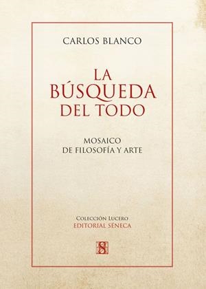 BÚSQUEDA DEL TODO, LA | 9791399042207 | BLANCO PEREZ, CARLOS
