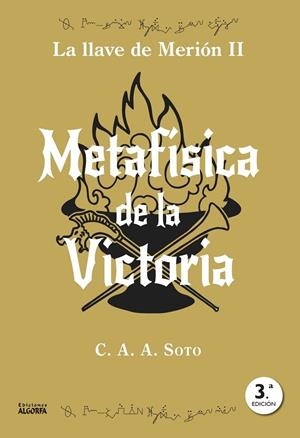METAFÍSICA DE LA VICTORIA | 9791399111880 | SOTO, CIRO A. A.