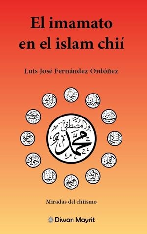 IMAMATO EN EL ISLAM CHII, EL | 9791387507435 | FERNANDEZ ORDOÑEZ, LUIS JOSÉ