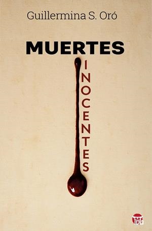 MUERTES INOCENTES | 9788412839166 | ORO, GUILLERMINA