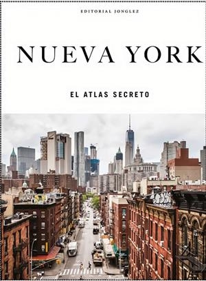 NUEVA YORK. EL ATLAS SECRETO | 9782361959043 | FRISHBERG, T. M. RIVES Y HANNAH