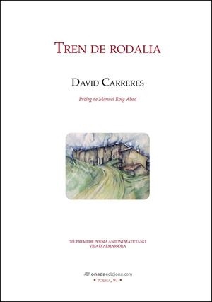 TREN DE RODALIA | 9788410259553 | CARRERES, DAVID
