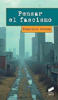 PENSAR EL FASCISMO | 9788413574547