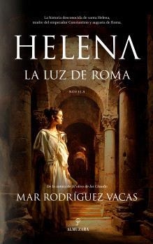 HELENA. LA LUZ DE ROMA | 9791370200350 | RODRÍGUEZ VACAS, MAR