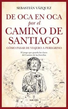 DE OCA EN OCA POR EL CAMINO DE SANTIAGO | 9791370200596 | VÁZQUEZ, SEBASTIÁN