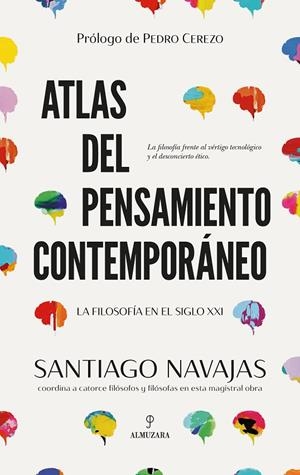 ATLAS DEL PENSAMIENTO CONTEMPORÁNEO | 9788410520073 | NAVAJAS, SANTIAGO