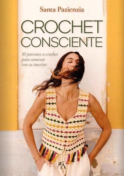 CROCHET CONSCIENTE | 9788410354609 | SANTA PAZIENZIA