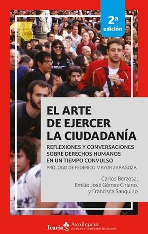 ARTE DE EJERCER LA CIUDADANÍA, EL | 9791387991098 | BERZOSA, CARLOS / GÓMEZ CIRIANO, EMILIO JOSÉ / SAUQUILLO, FRANCISCA