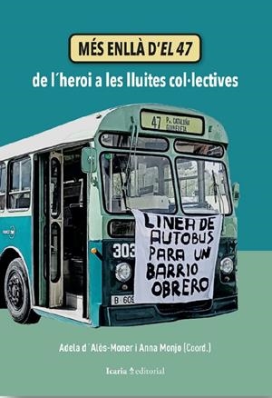 MÉS ENLLÀ D'EL 47 | 9788410328921 | D'ALÒS-MONER, ADELA /  MONJO, ANNA