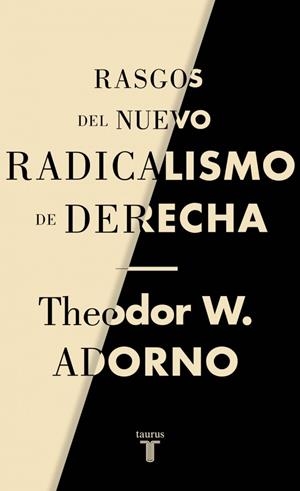 RASGOS DEL NUEVO RADICALISMO DE DERECHA | 9788430625895 | ADORNO, THEODOR W.