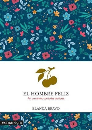 HOMBRE FELIZ, EL | 9788410161931 | BRAVO, BLANCA