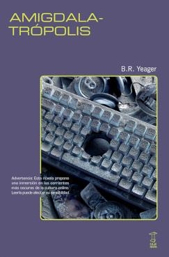 AMIGDALATRÓPOLIS | 9789878272436 | YEAGER, B. R.