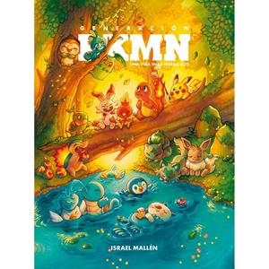 GENERACION PKMN UNA VIDA EN LA HIERBA ALTA | 9788412936940 | MALLEN, ISRAEL