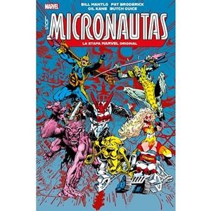 MICRONAUTAS, LOS : LA ETAPA MARVEL ORIGINAL 02 | 9788410497399 | MANTLO, BILL / KANE, GIL / GUICE, BUTCH