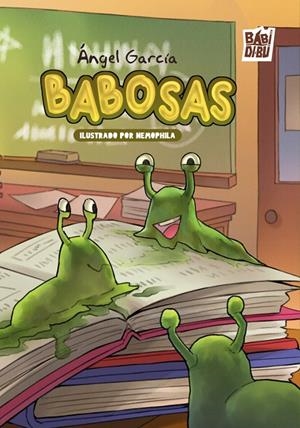 BABOSAS | 9791387821982 | GARCIA, ÁNGEL