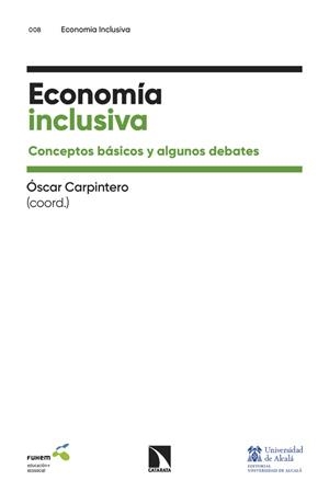 ECONOMÍA INCLUSIVA | 9788410674653 | CARPINTERO, OSCAR