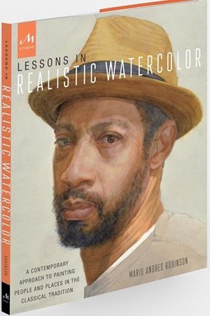 LESSONS IN REALISTIC WATERCOLOR | 9781580934459 | ROBINSON, MARIO ANDRES