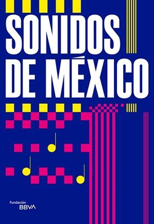 SONIDOS DE MÉXICO | 9786078895809