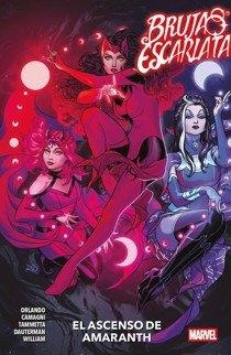 100% MARVEL. LA BRUJA ESCARLATA : EL ASCENSO DE AMARANTH | 9791370131197 | TAMMETTA, LORENZO / CAMAGNI, JACOPO