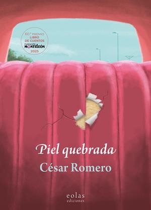 PIEL QUEBRADA | 9791387753450 | ROMERO, CÉSAR