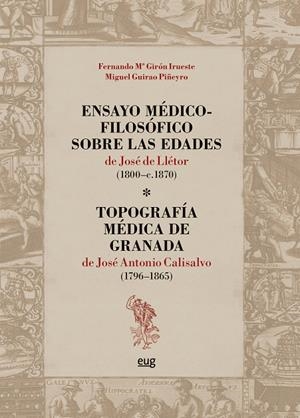 ENSAYO MÉDICO-FILOSOFICO SOBRE LAS EDADES DE JOSÉ DE LLÉTOR (1800-C.1870) | 9788433875976 | GIRON IRUESTE, FERNANDO MARIA / GUIRAO PIÑEYRO, MIGUEL