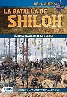 BATALLA DE SHILOH, LA | 9791399118407 | J. MACCAFFREY, WILLIAM/K. HALL, THOMAS