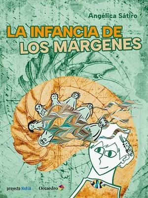 INFANCIA DE LOS MÁRGENES, LA | 9788410791367 | SATIRO, ANGELICA
