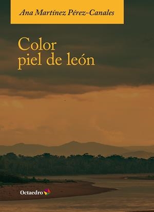 COLOR PIEL DE LEÓN | 9788410791787 | MARTÍNEZ PÉREZ-CANALES, ANA