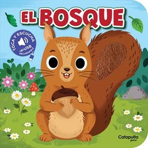 TOCA Y ESCUCHA : EL BOSQUE | 9789878153872 | LOS EDITORES DE CATAPULTA