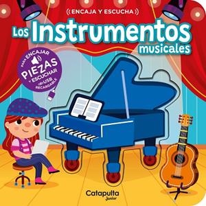 ENCAJA Y ESCUCHA : INSTRUMENTOS MUSICALES | 9788419987648 | LOS EDITORES DE CATAPULTA