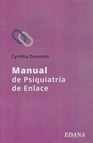MANUAL DE PSIQUIATRIA DE ENLACE | 9789874872234 | DUNOVITS, CYNTHIA