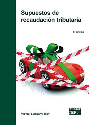 SUPUESTOS DE RECAUDACION TRIBUTARIA | 9788445449141 | SANTOLAYA BLAY, MANUEL