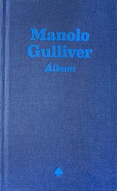 ALBUM MANOLO GULLIVER | 9791399024838 | GULLIVER, MANOLO
