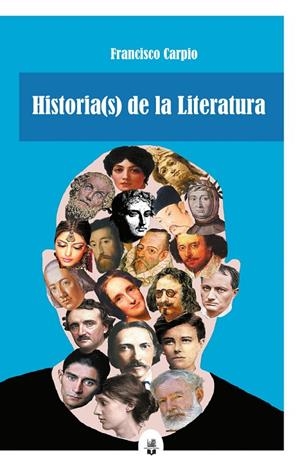 HISTORIA(S) DE LA LITERATURA | 9791387582210 | CARPIO, FRANCISCO