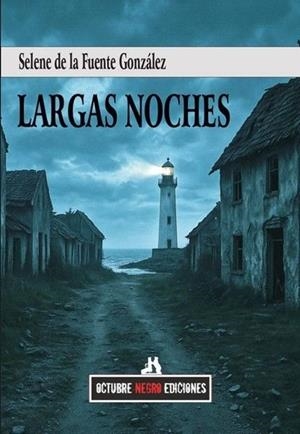 LARGAS NOCHES | 9791399078534 | DE LA FUENTE GONZALEZ, SELENE