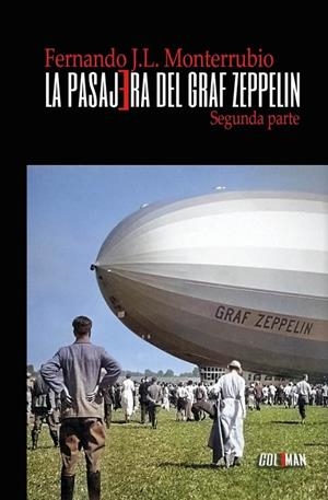 PASAJERA DEL GRAF ZEPPELIN (2), LA | 9788412824797 | MONTERRUBIO, FERNANDO J. L.
