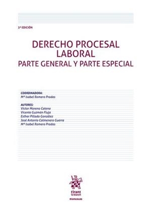 DERECHO PROCESAL LABORAL. PARTE GENERAL Y PARTE ESPECIAL (3ª EDICIÓN) | 9791370213343 | ROMERO PRADAS, MARIA ISABEL / MORENO CATENA, VICTOR