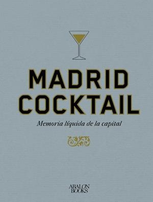 MADRID COCKTAIL | 9791399009521 | MONTI, FRANÇOIS