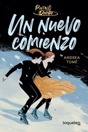 PÍNTALO DORADO 01. UN NUEVO COMIENZO | 9788491226192 | TOME, ANDREA