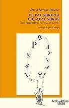 PALABRISTA CREAPALABRAS, EL | 9788412892635 | SERRANO DOLADER, DAVID